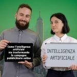 Come l’intelligenza artificiale sta trasformando le campagne pubblicitarie online